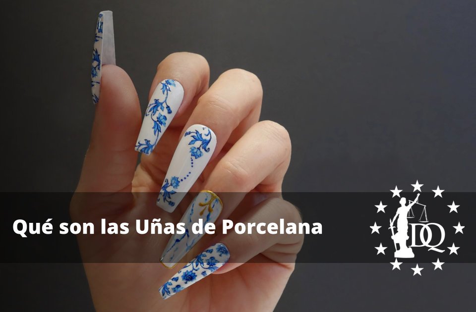 Qué son las Uñas de Porcelana