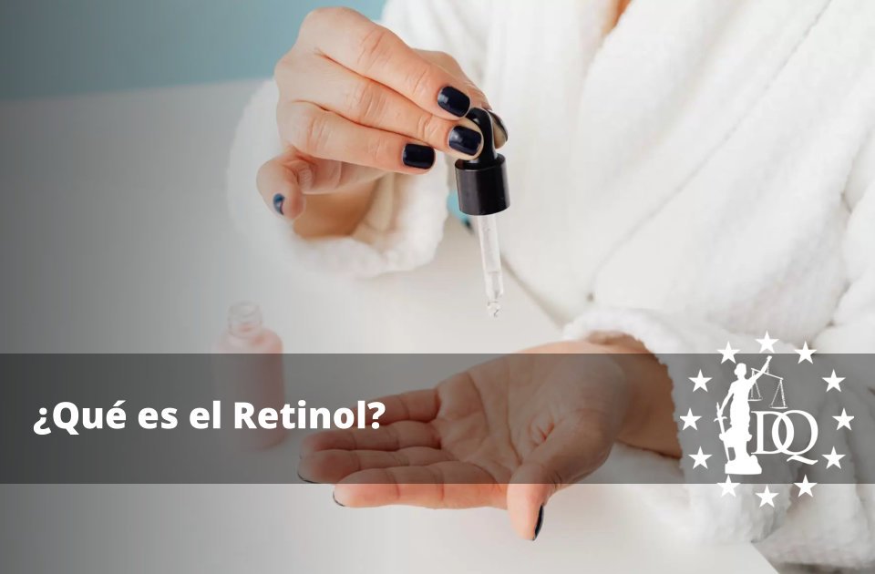 Qué es el Retinol y Para Qué se Usa