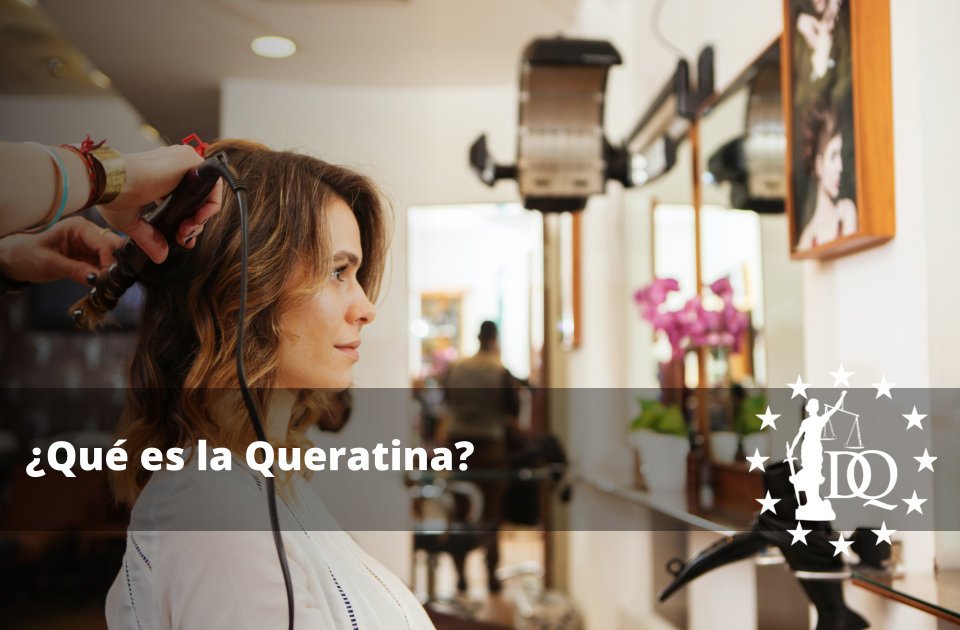 Qué es la Queratina y Usos en el Cabello