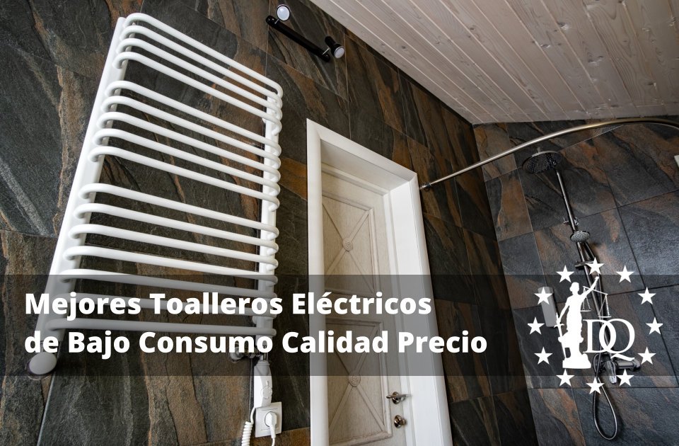 Mejores Toalleros Eléctricos