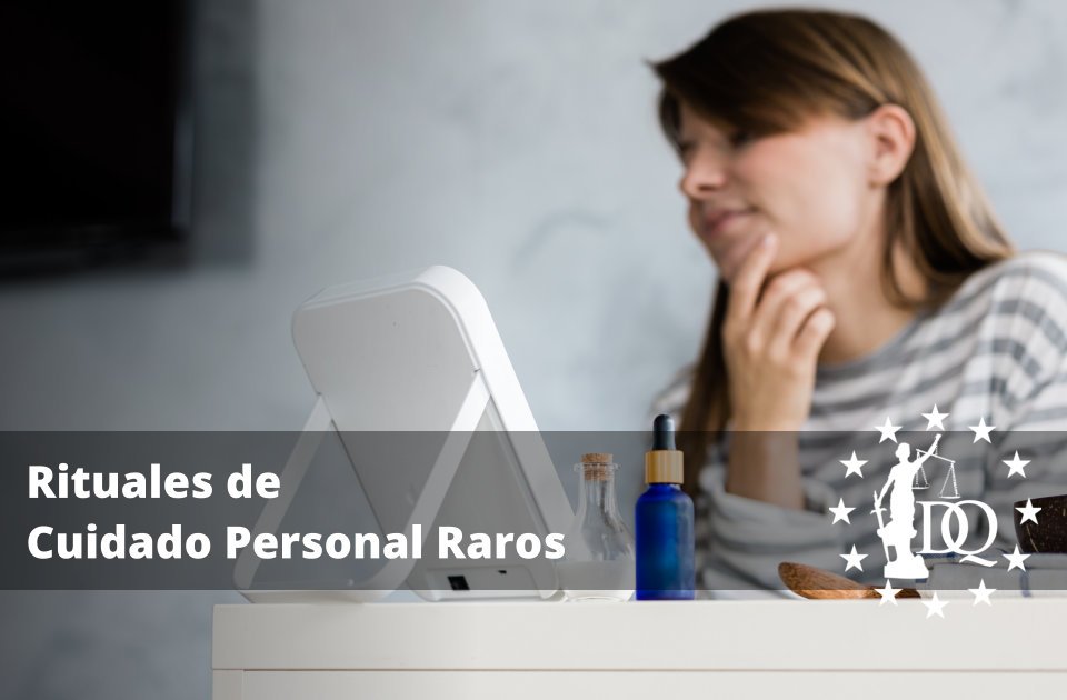 Rituales de Cuidado Personal Raros