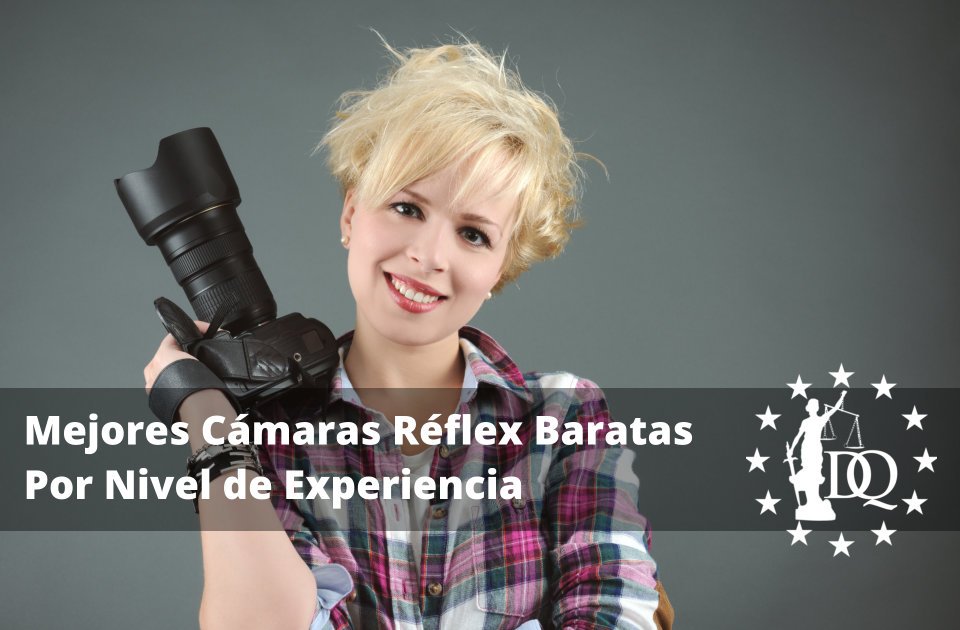 Mejores Cámaras Réflex Baratas