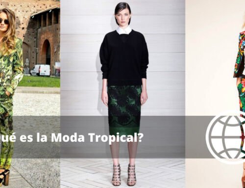 ¿Qué es la Moda Tropical?