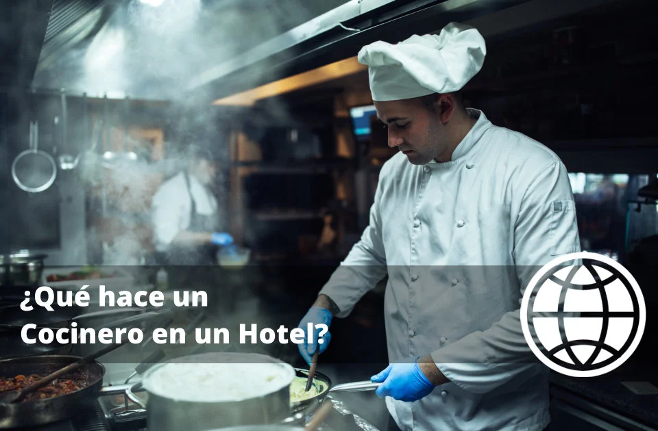 Qué hace un Cocinero en un Hotel