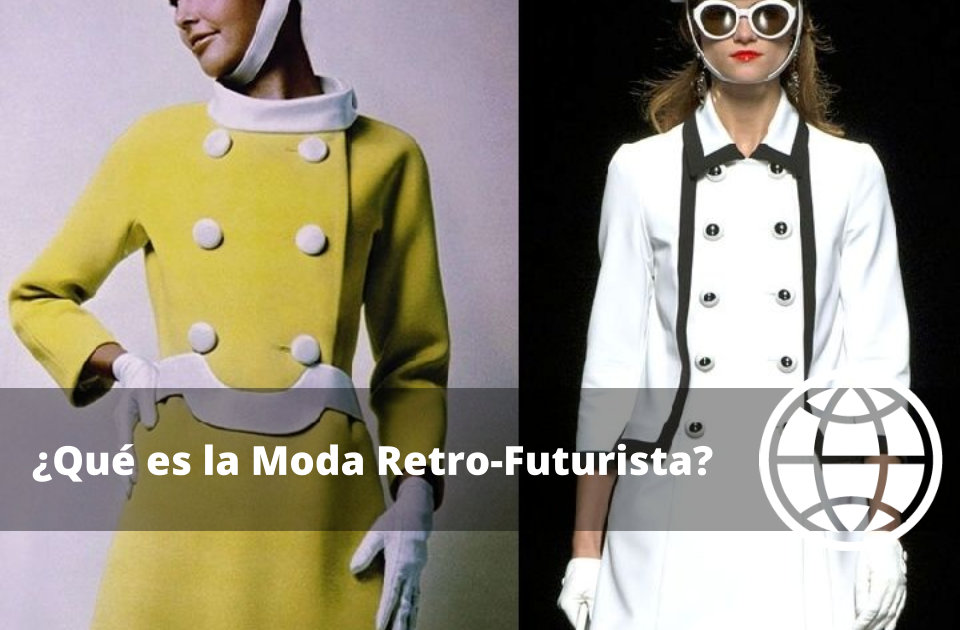 Qué es la Moda Retro-Futurista