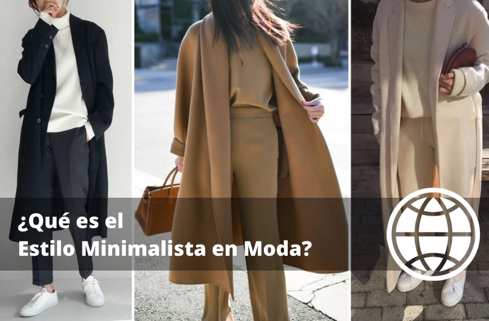 Qué es el Estilo Minimalista en Moda