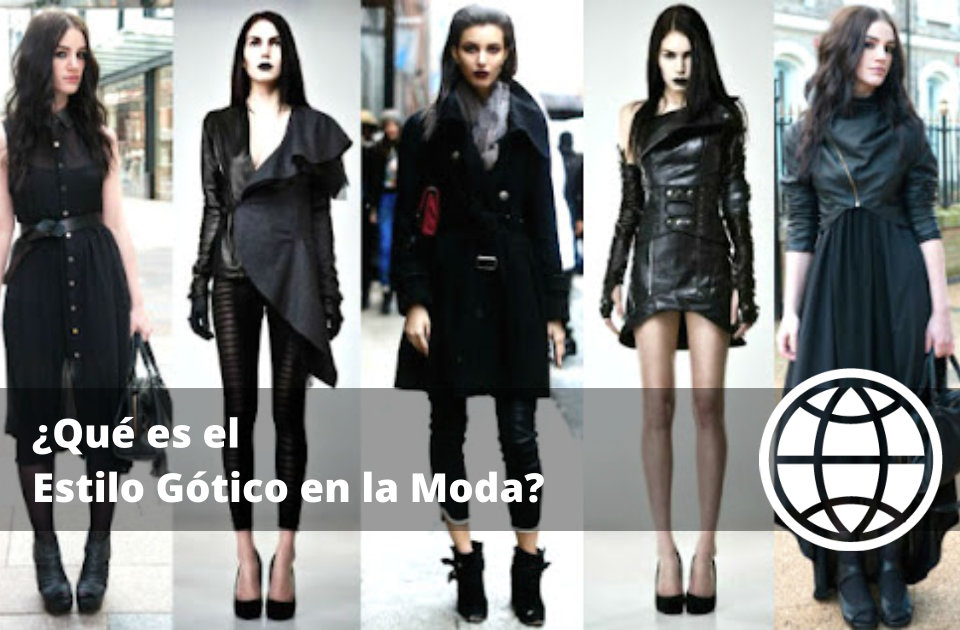 Qué es el Estilo Gótico en la Moda